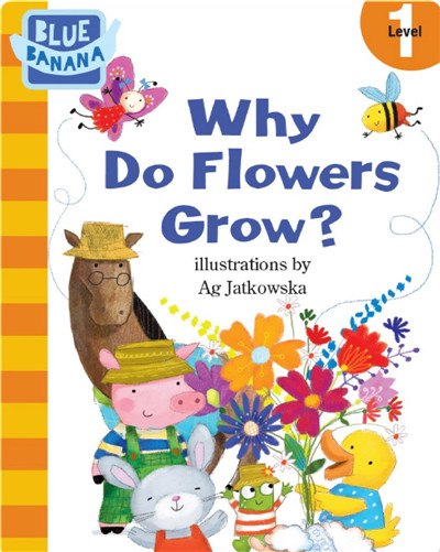 Why Do Flowers Grow（英文）