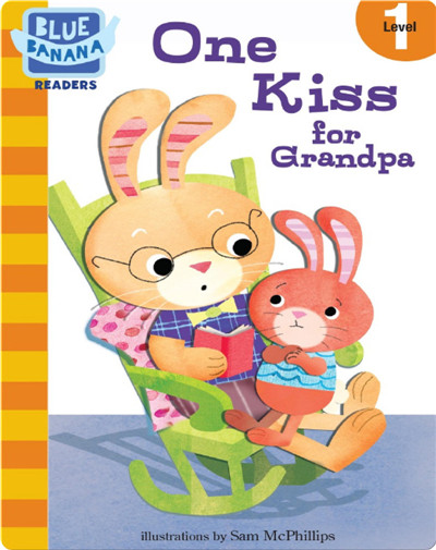 One Kiss For Grandpa（英文）