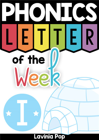 PHONICS Letter of  the  Week I