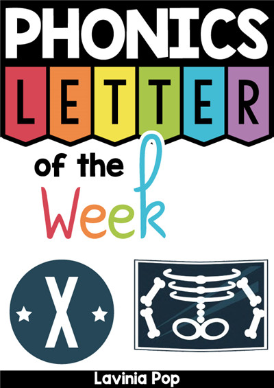 PHONICS Letter of  the  Week X