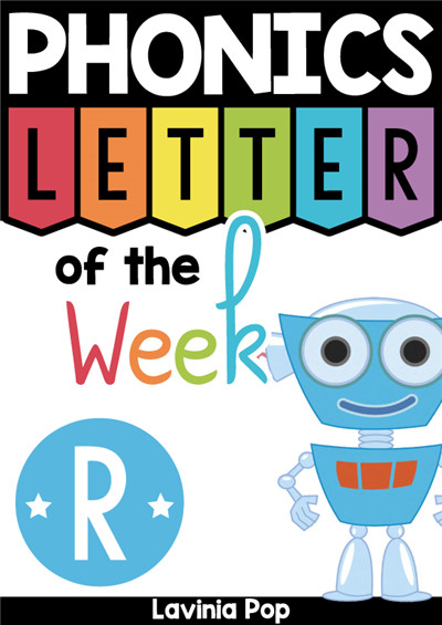 PHONICS Letter of  the  Week R