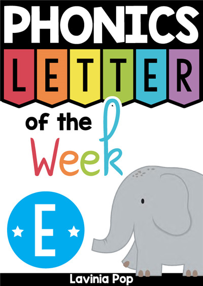 PHONICS Letter of  the  Week E