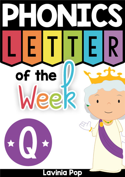 PHONICS Letter of  the  Week Q